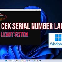 Cara Cek Seri Laptop di Indonesia