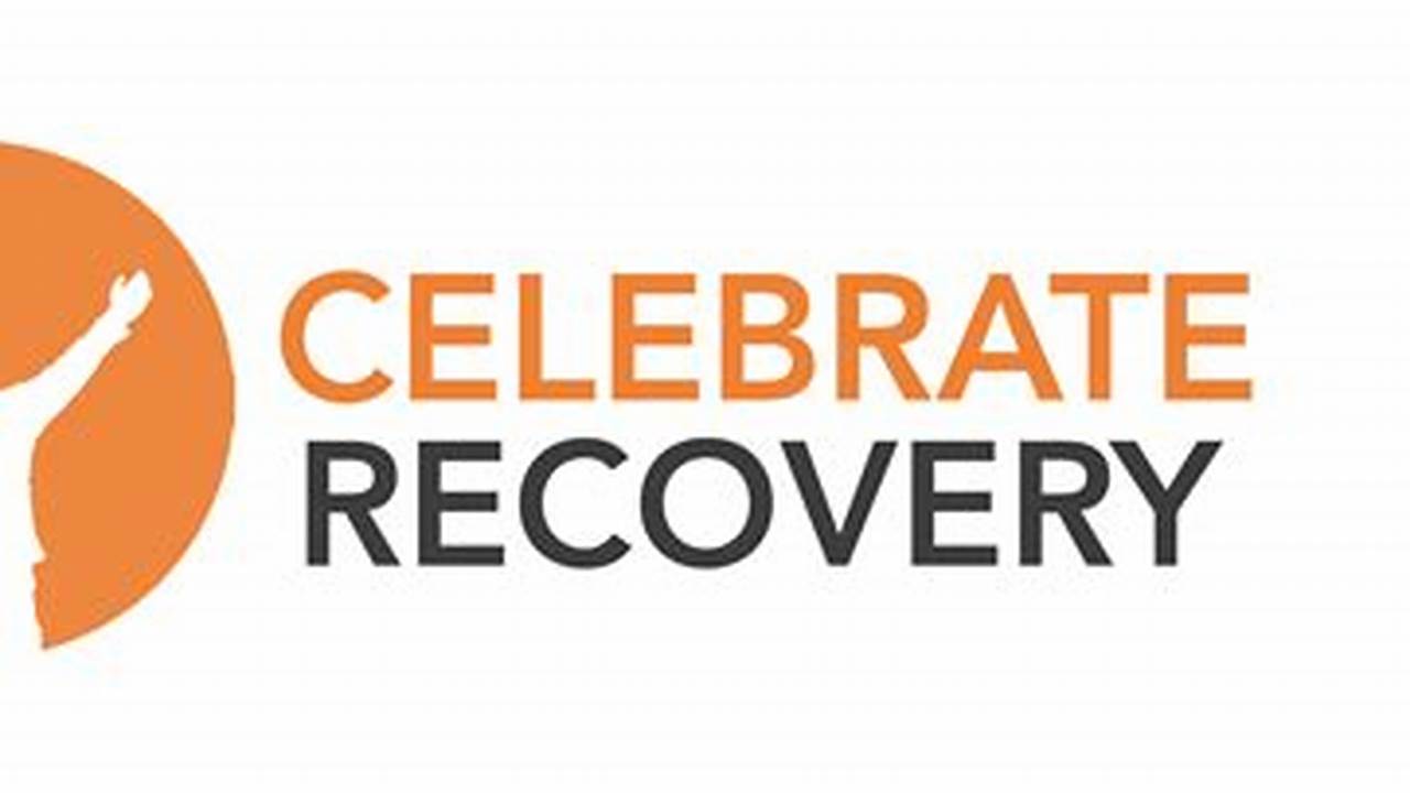 Celebrate Recovery Conference 2024 Nyc
