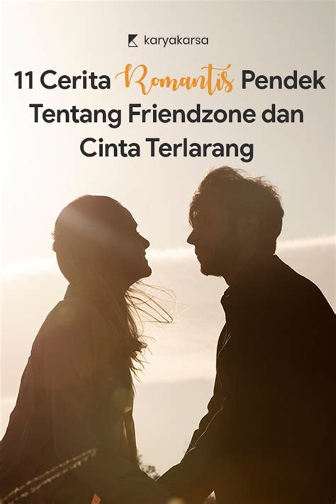 Cerita Friendzone: Kisah Pahit Cinta Tak Terbalas (10 kata)
