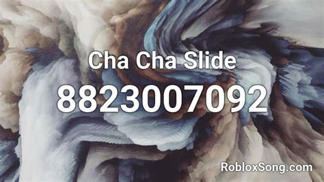 Cha Cha Slide Roblox ID - Roblox music codes