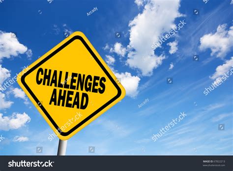 Challenges Ahead