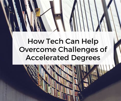 Challenges of Accelerated Degrees