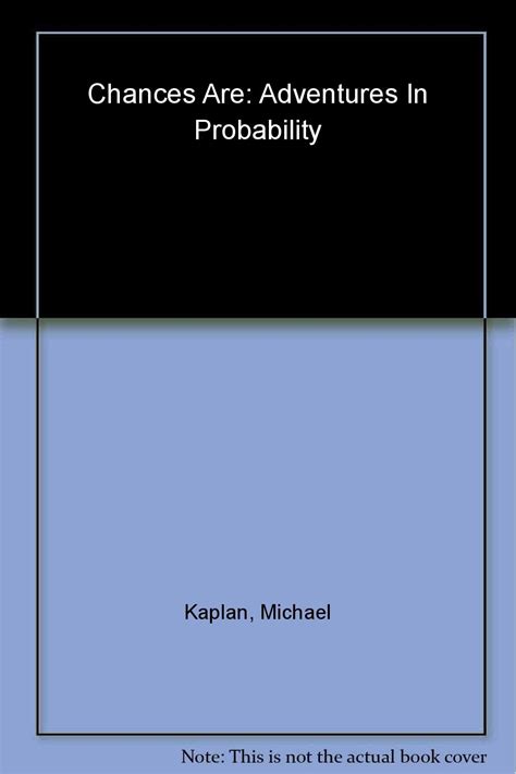 Chances Are . . .: Adventures In Probability