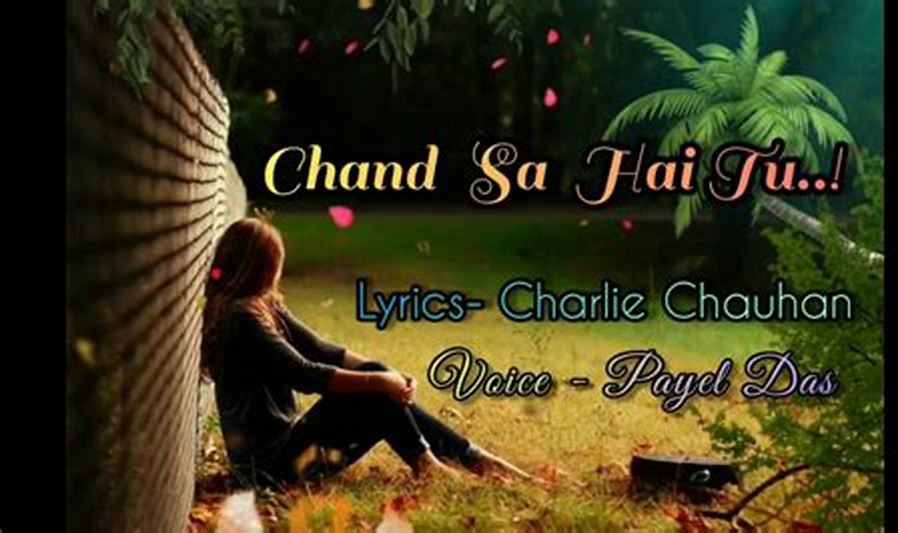 Chand Sa Hai Tu Poetry Lyrics By Charlie Chauhan