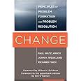 Change: Principles Of Problem Formation And Problem Resolution Highlights