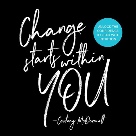 Change Starts from Within