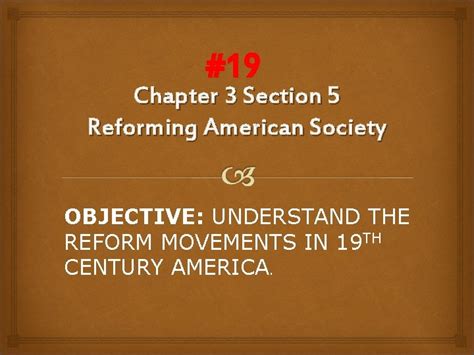 Understanding Chapter 3 Section 5 Reforming American Society Worksheet Answers