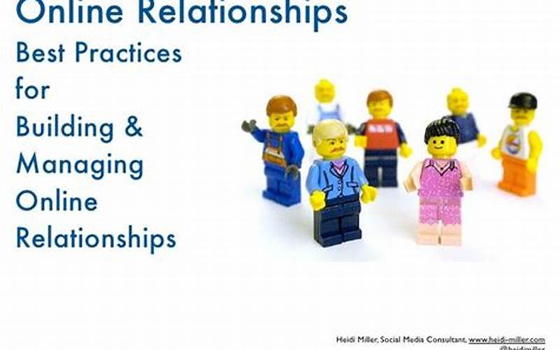 Chapter 7: Managing Online Relationships