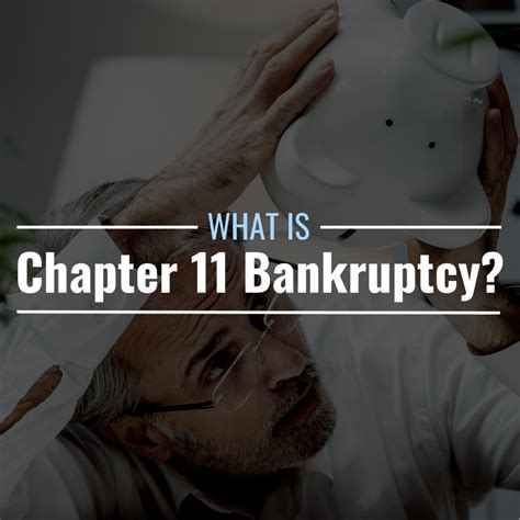 Demystifying Chapter 11 Bankruptcy: Everything You Need to Know