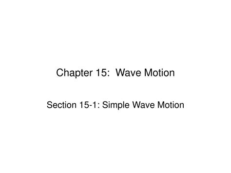 Chapter 15 Wave Motion