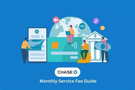 Say Goodbye to Chase Monthly Service Fees with These Tips