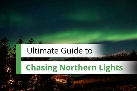 Chasing Northern Lights