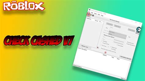 Check Cashed v7 [Roblox Cheat Engine Bypass] - Cheat Engine 
