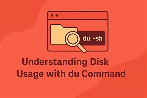 Check Disk Usage using the du Command