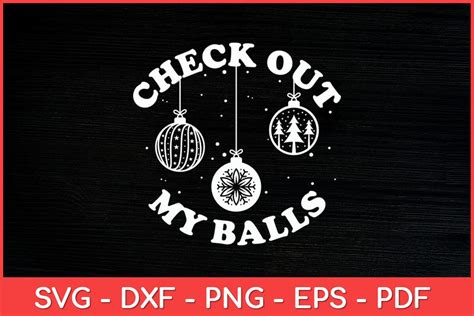 Pimp Your Game with Check Out My Balls SVG - Get Your Sporty Spirit Rolling!