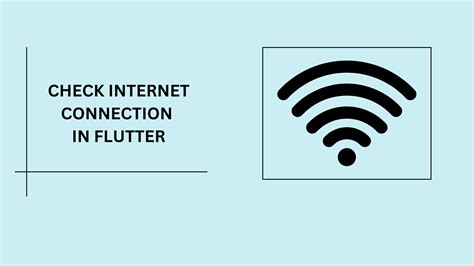 Check for Internet Connectivity
