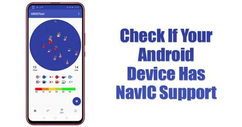 Check if Your Smartphone Has NavIC Support