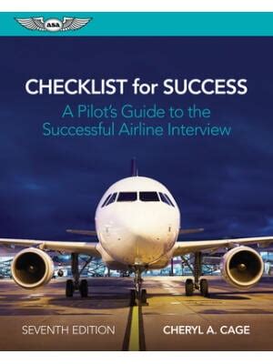 Checklist For Success: A Pilot's Guide To The Successful Airline Interview Highlights