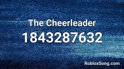 Cheerleader Roblox ID
