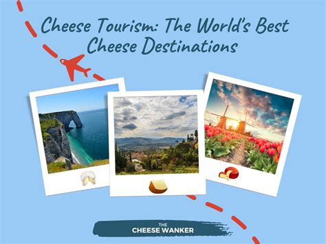 Cheese Destinations