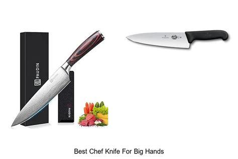 Chef Knife For Big Hands