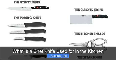 Chef Knife Is Used For