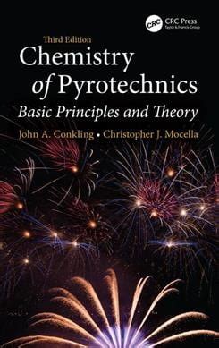 Chemistry Of Pyrotechnics: Basic Principles And Theory Third Edition Highlights