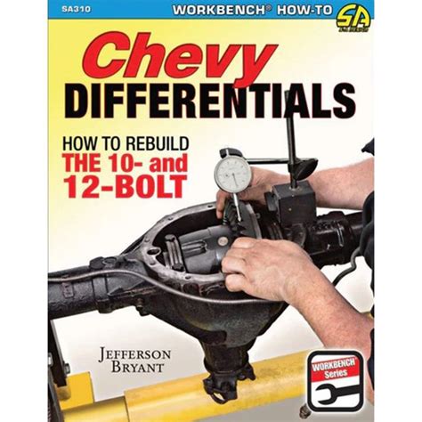 Chevy Differentials: How To Rebuild The 10- And 12-Bolt Highlights