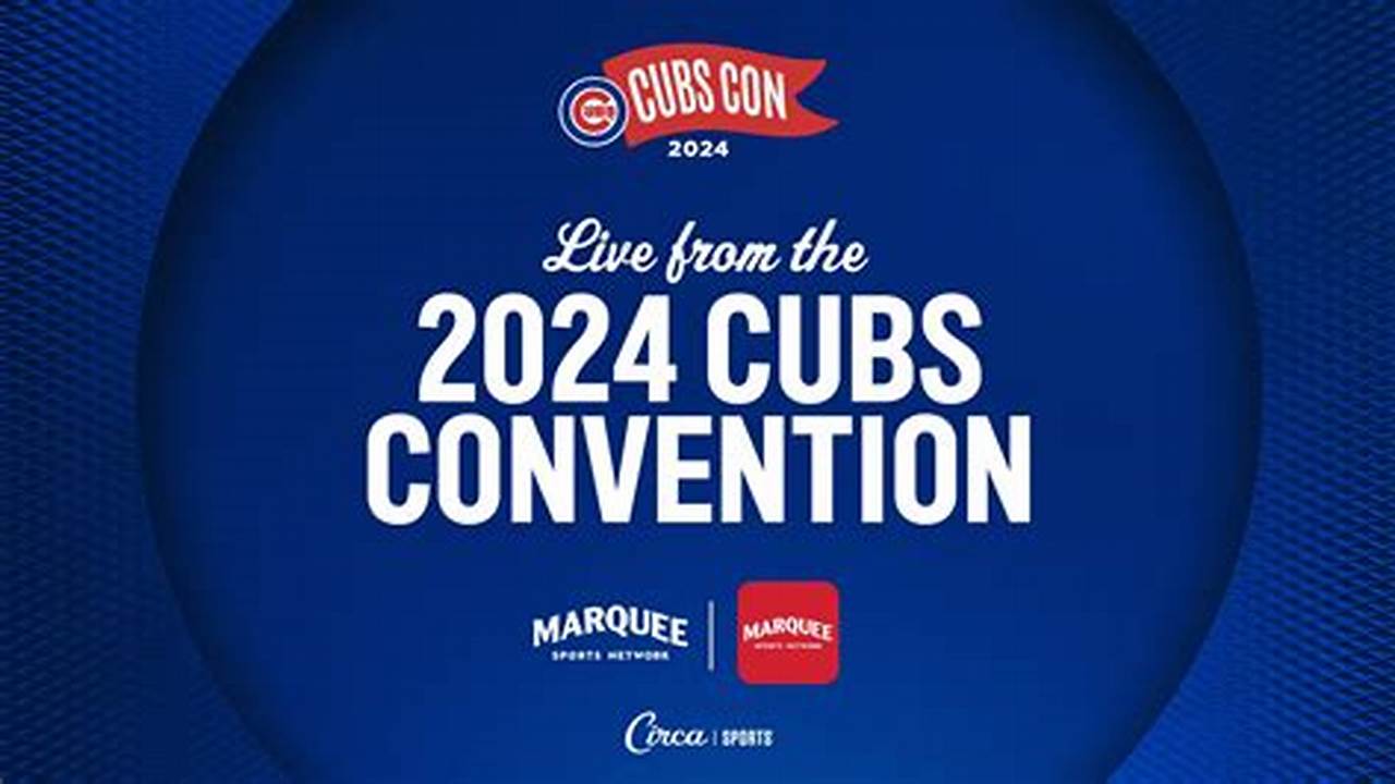 Chicago Cubs Convention 2024