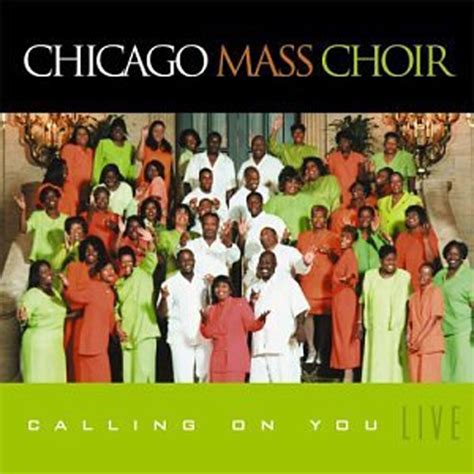 Chicago Mass Choir Lyrics