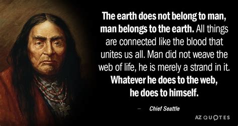 Chief Seattle Quotes