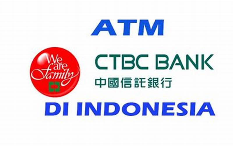 Chinatrust Bank Indonesia Services