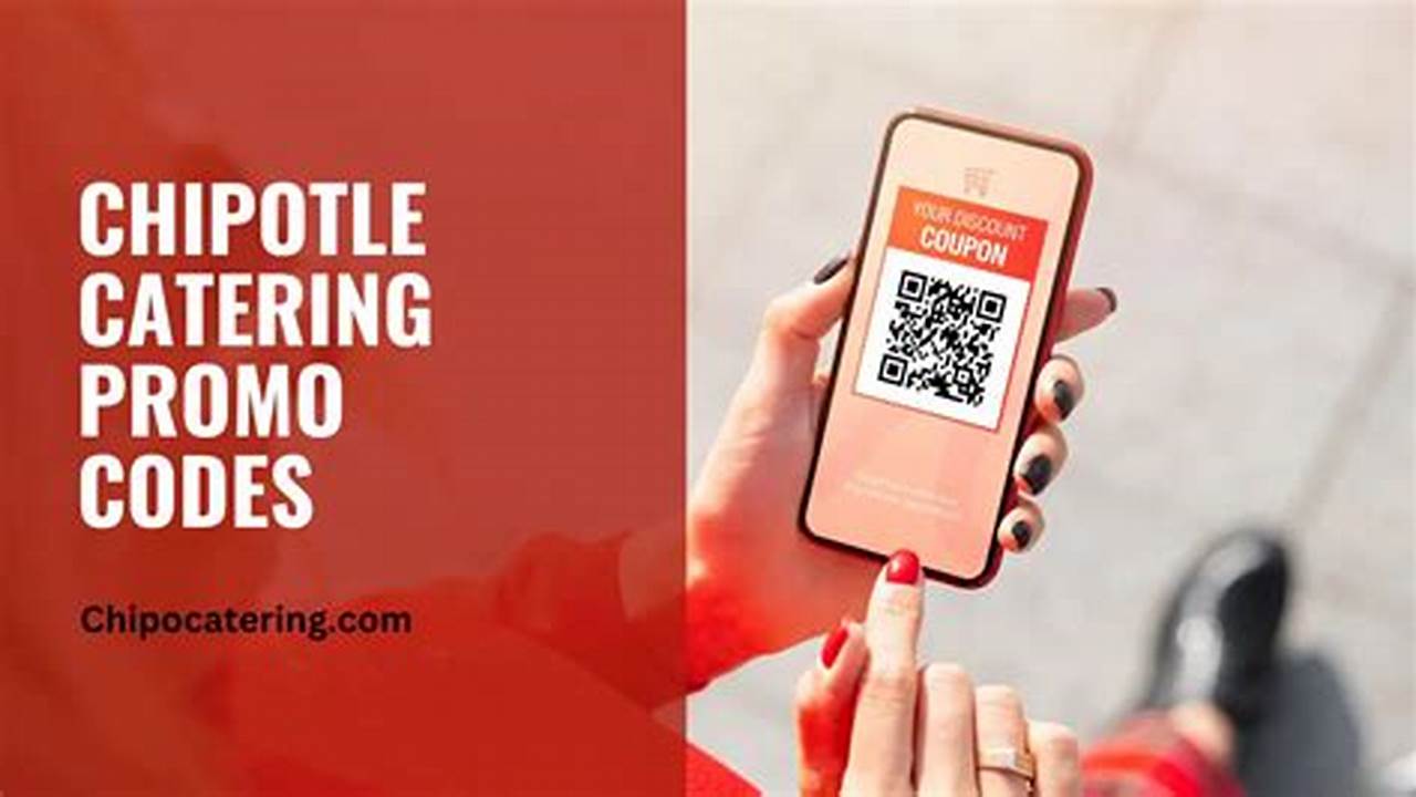 Chipotle Catering Discount Code