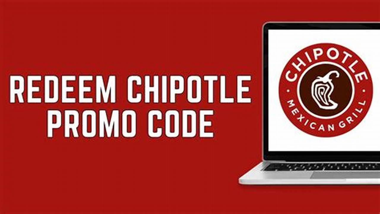 Chipotle Promo Code July 2024 Discount Code
