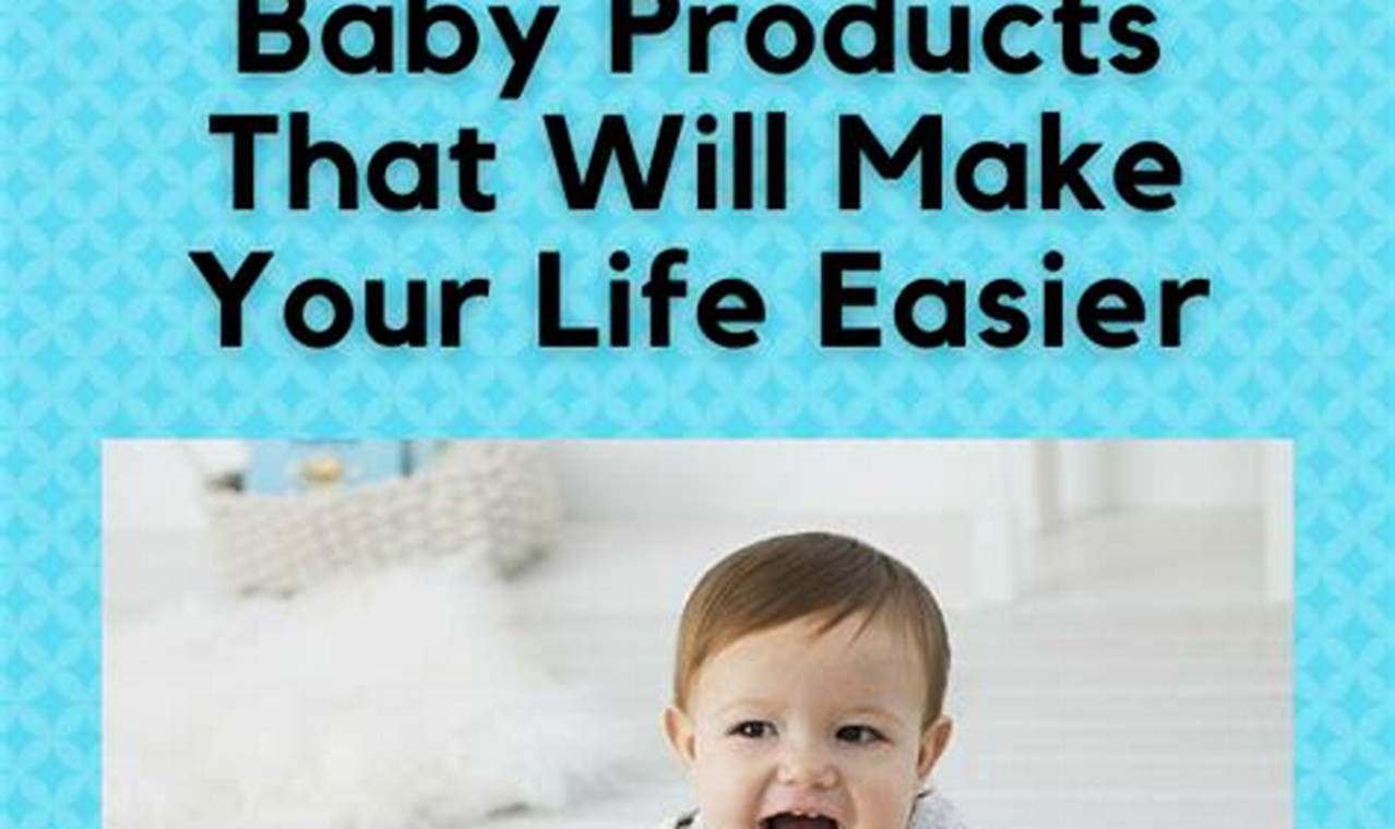 Choosing safe baby products