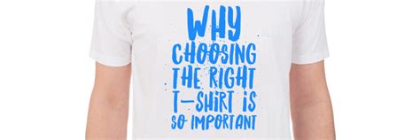 Choosing Right T-Shirt