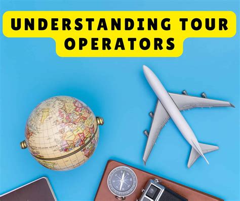 Choosing Tour Operators