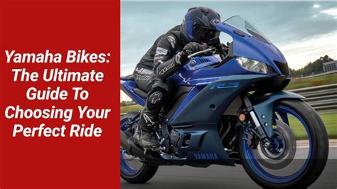 Choosing Your Perfect Ride