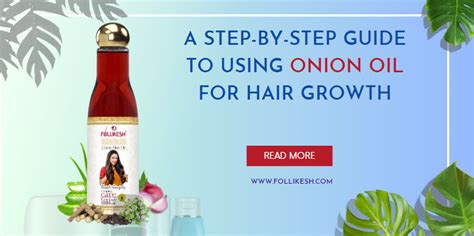 Choosing and Using Onion Hair Oil Effectively