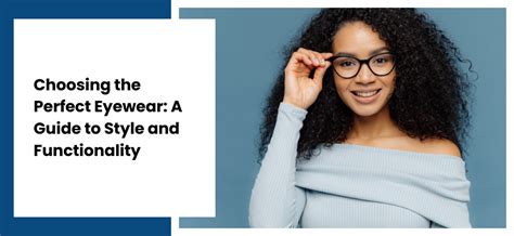 Choosing the Perfect Eyewear