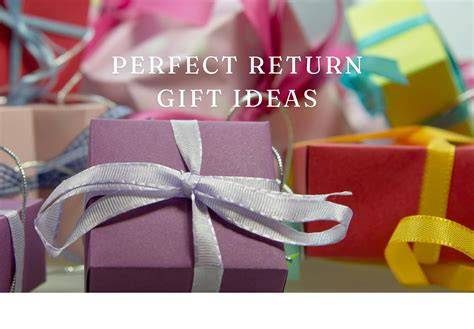 Choosing the Perfect Return Gift