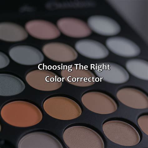Choosing the Right Color Corrector