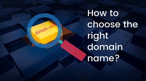Choosing the Right Domain Name for Your Business