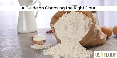 Choosing the Right Flour