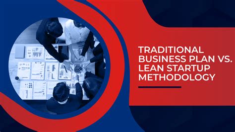 Choosing the Right Format (Traditional vs. Lean Startup)