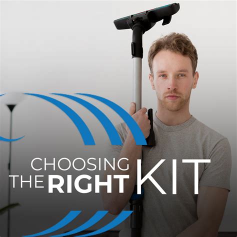 Choosing the Right Kit