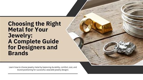 Choosing the Right Metal Type