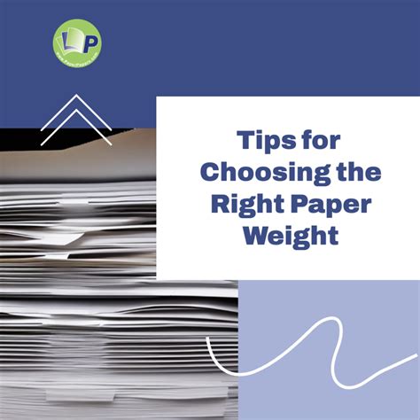 Choosing the Right Paper Weight