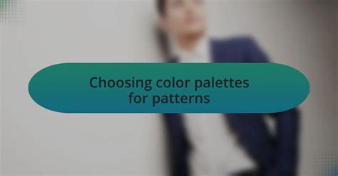 Choosing the Right Refill Colors and Patterns