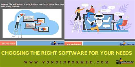 Choosing the Right Software for Your Needs